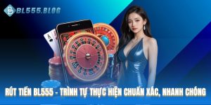 Rút tiền BL555