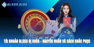 Tài khoản BL555 bị khóa